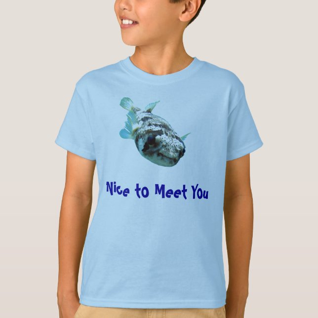 Curious Porcupine Pufferfish  "Nice to Meet You" T-Shirt (Front)