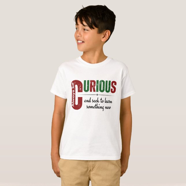 Curious T-Shirt (Front Full)