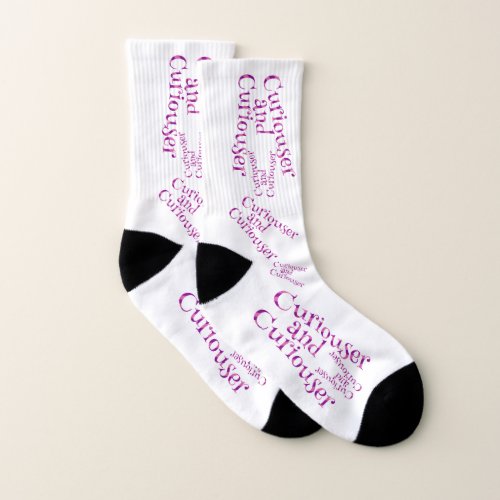 Curiouser and Curiouser Alice In Wonderland Quote Socks