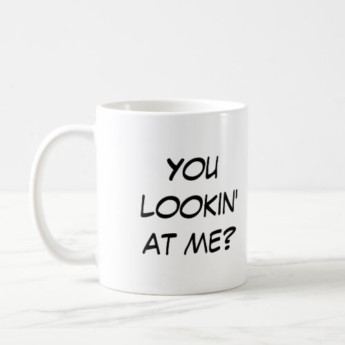 Curiously Cute You lookin at me Coffee Mug