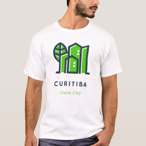 Curitiba Brazil Latin Sustainable Green City T_Shirt