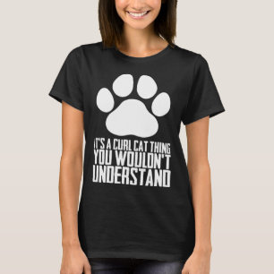Curl man  Curl mom  Curl dad T-Shirt