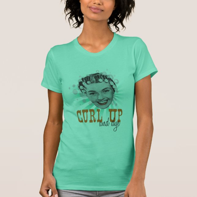 Curl Up and Dye Ladies Lime Shirt (Front)