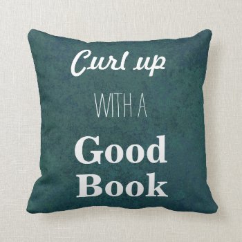 Curl Up With A Good Book Throw Pillow by retroflavor at Zazzle