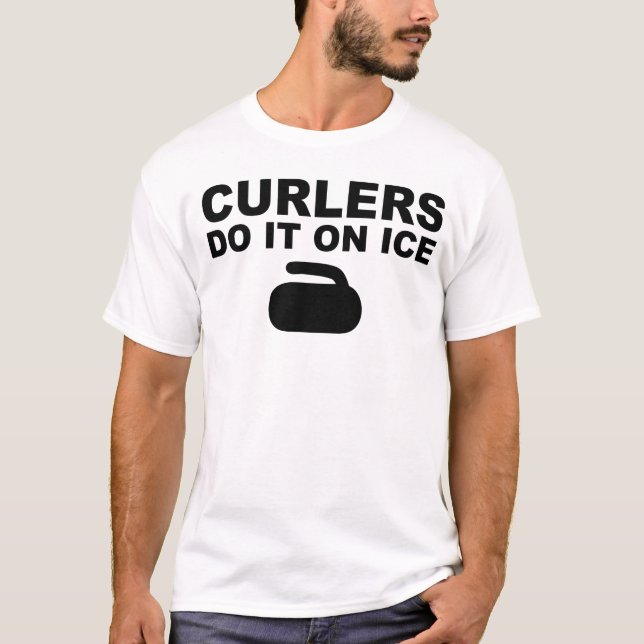 CURLERS DO IT ON ICE T-Shirt (Front)