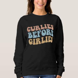 Curlies before Girlies Cool Valentines Day Fries Q Sweatshirt