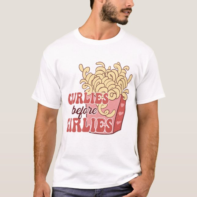 Curlies Before Girlies T-Shirt (Front)