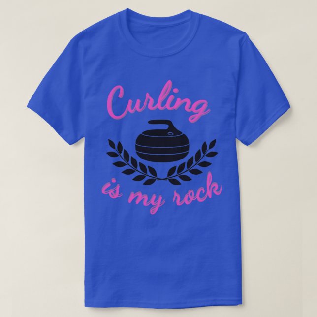 Curling is my rock T-Shirt (Design Front)