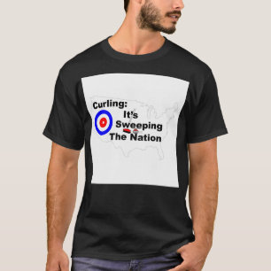 Curling Itx27s sweeping the nation T-Shirt