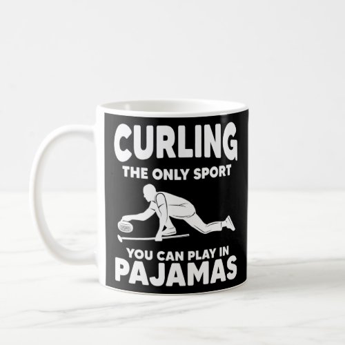 Curling Play In Pajamas Winter Sport Curling Stone Coffee Mug