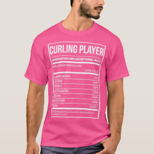 Curling Player Funny Curling Nutrition Label for W T-Shirt