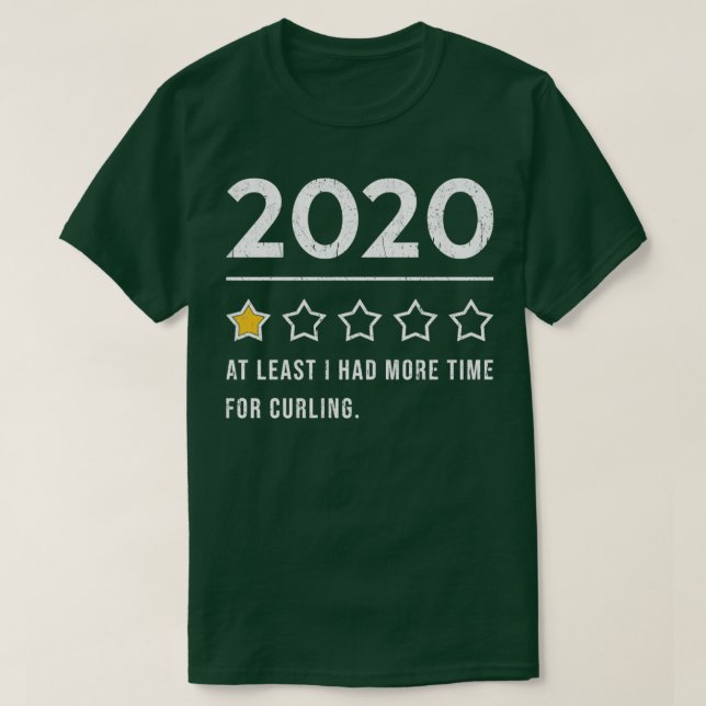Curling Saying Funny 2020 T-Shirt (Design Front)
