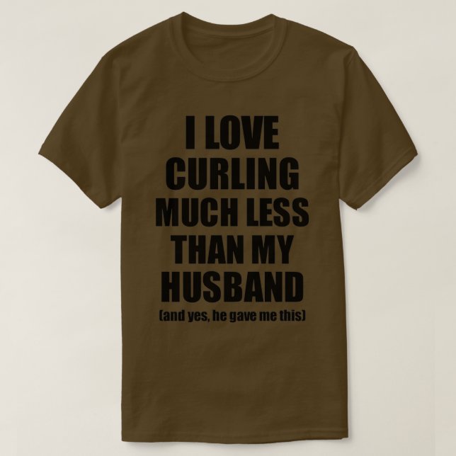 Curling Wife Funny Valentine Gift Idea For My Spou T-Shirt (Design Front)