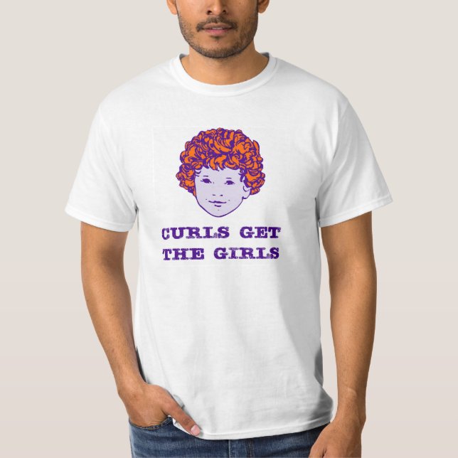 Curls Get The Girls T-Shirt (Front)