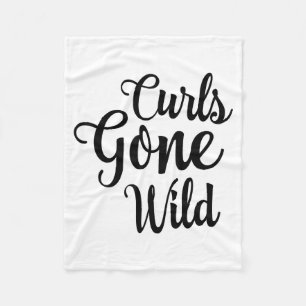 Curls Gone Wild Curly Hair Don't Care  Fleece Blanket
