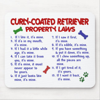 CURLY-COATED RETRIEVER Property Laws 2 Mouse Pad