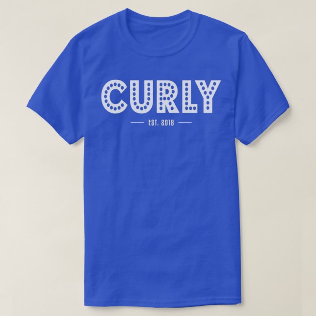 Curly Est 2018 Hairstyle Girl T-Shirt (Design Front)