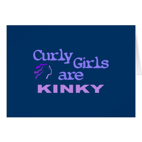 Curly Girls Are Kinky