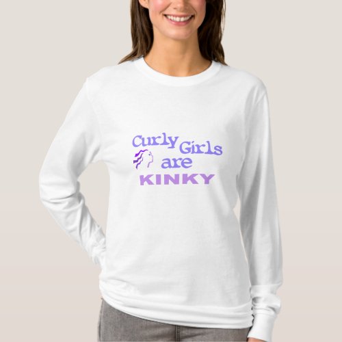 Curly Girls Are Kinky T_Shirt