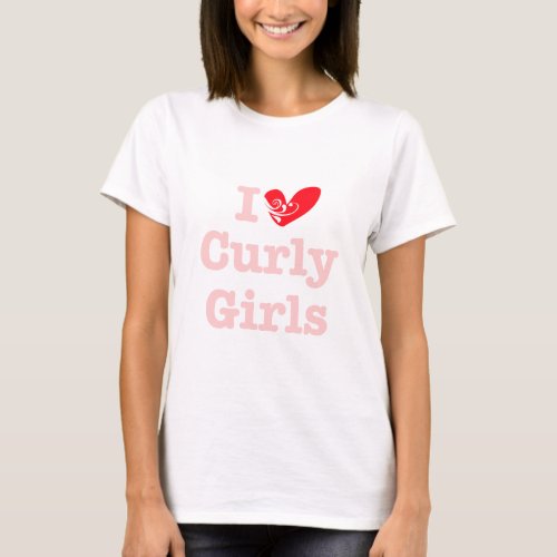 Curly Girls Love T_Shirt