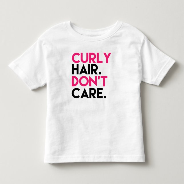 Curly Hair don't care funny Pink Raglan - Toddler T-shirt (Front)