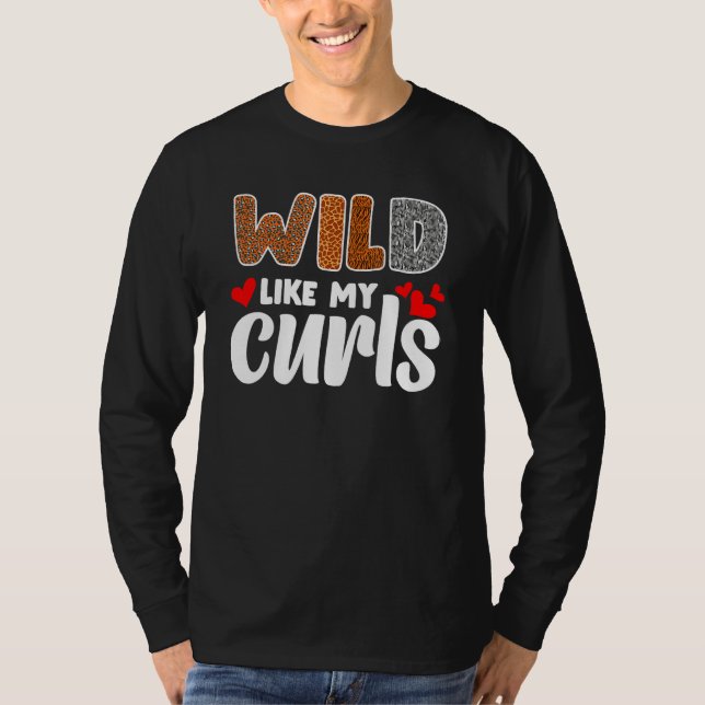 Curly Hair Leopard Toddler Girls Wild Like My Curl T-Shirt (Front)