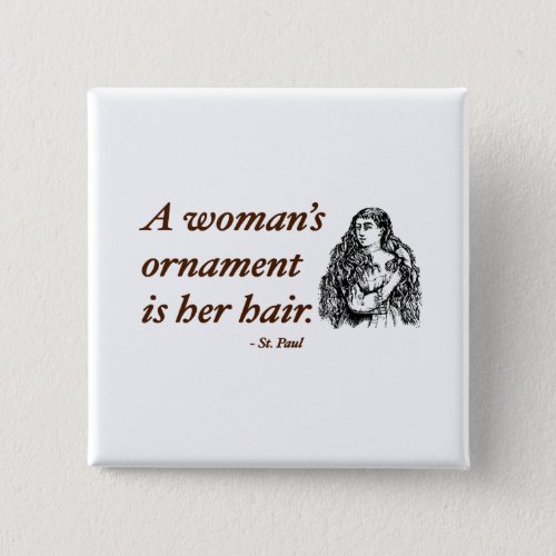 Curly Hair quote about hair Pinback Button
