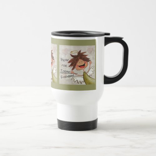 Curly Haired Angel_Pray for Today Everyday Travel Mug