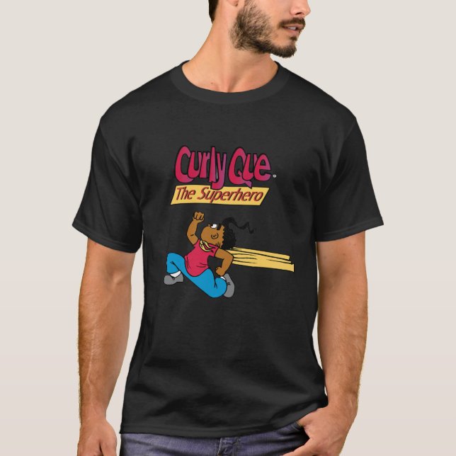 Curly Que saves the day. T-Shirt (Front)