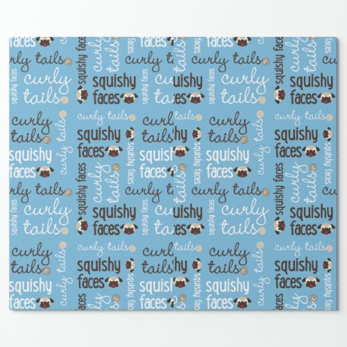 Curly Tails Squishy Faces Pug Wrapping Paper