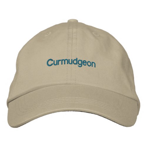 Curmudgeon Embroidered Baseball Hat