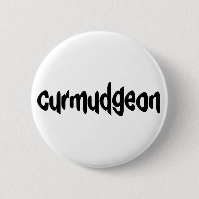 Curmudgeon Pinback Button (Front)