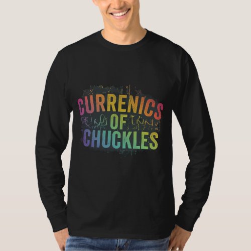 Currencies of Chuckles  T_Shirt