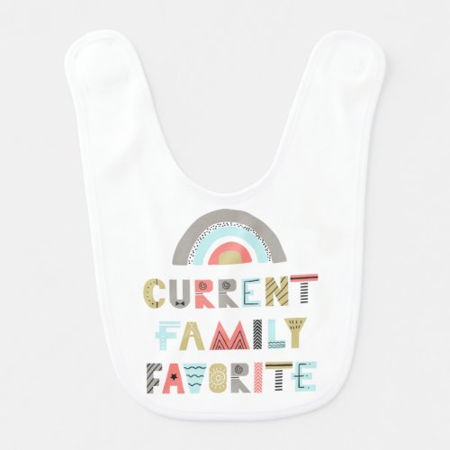 Current Family Favorite Rainbow Baby Bib