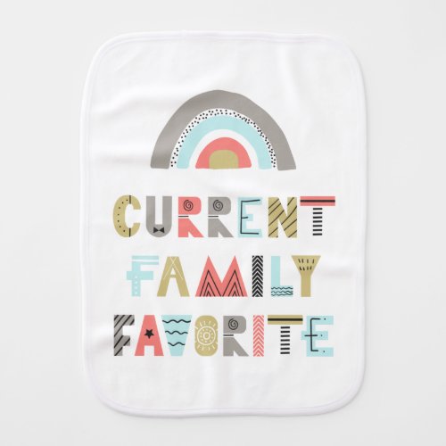 Current Family Favorite Rainbow Baby Burp Cloth