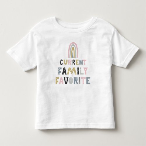 Current Family Favorite Rainbow Toddler T_shirt