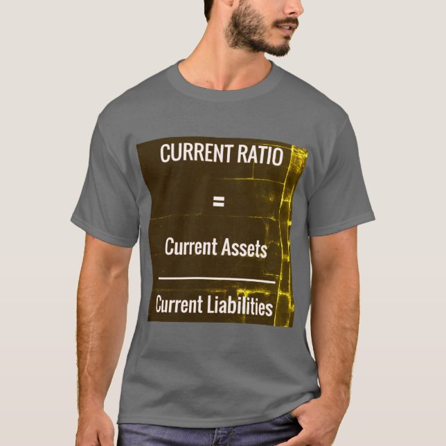 "Current Ratio" T-Shirt (Front)