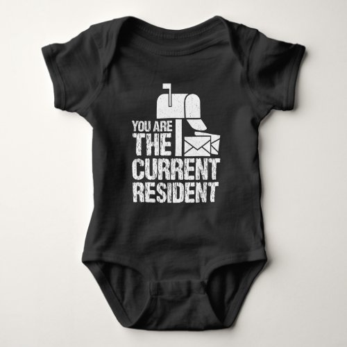 Current Resident Postman Funny Postal Workers Baby Bodysuit