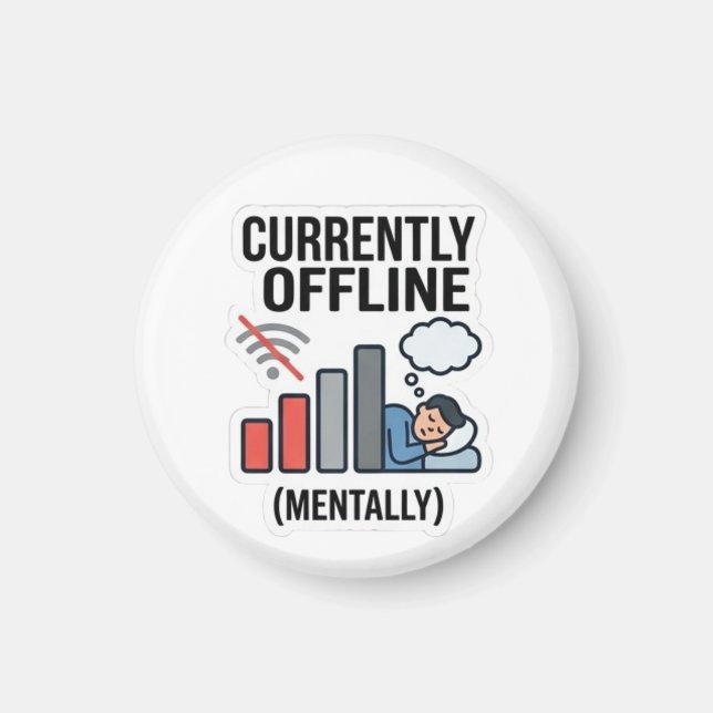 Currently Offline Mentally Magnet - Funny (Front)