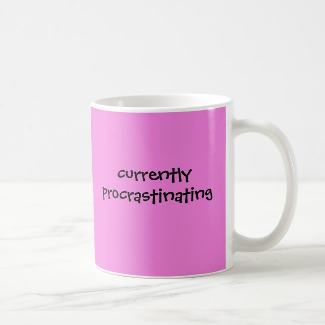 Currently Procrastinating - Funny Mug (Right)