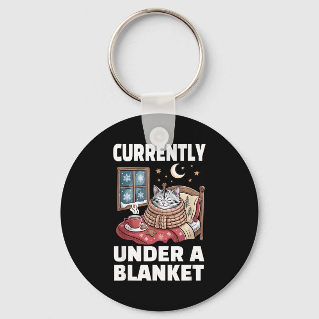 Currently Under A Blanket Cat Cute Lazy Cat Lover  Keychain (Front)