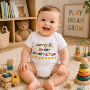 Currently Under Construction Modern Funny Cute Baby Bodysuit