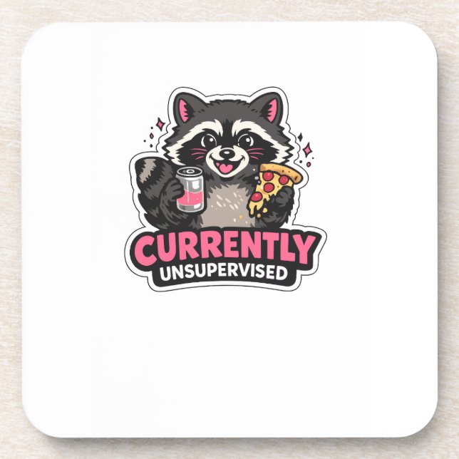 Currently Unsupervised Funny Excuse Quote Beverage Coaster (Front)
