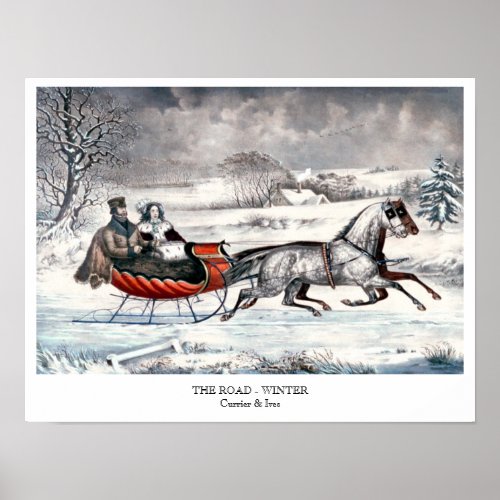 Currier  Ives _ Poster _  THE ROAD WINTER