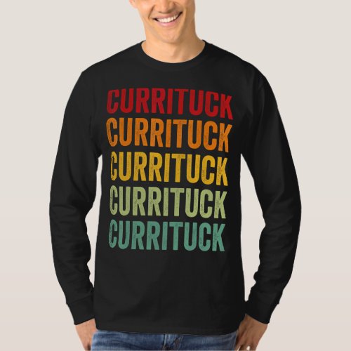 Currituck County North Carolina Rainbow Text Desig T_Shirt