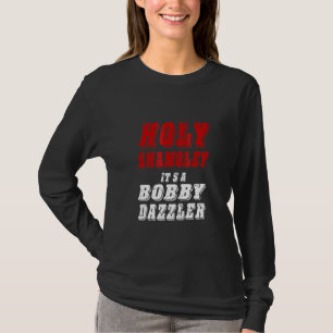 Curse of Oak Island Holy Shamoley Bobby Dazzler 2 T-Shirt