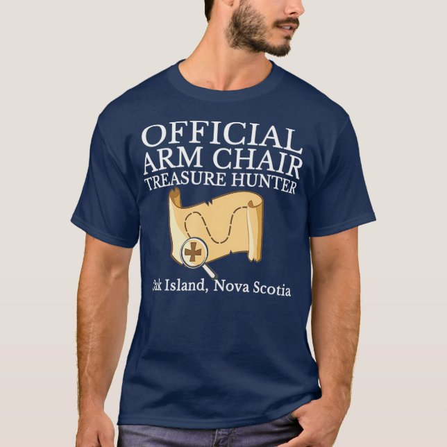 Curse of Oak Island Watcher Gift Armchair Hunter T-Shirt (Front)