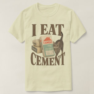 Cursed Cat 'I Eat Cement' Meme Shirt - Oddly Speci