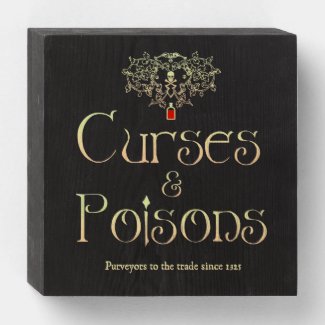 Curses and Poisons Wooden Box Sign