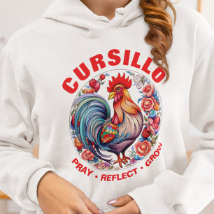 Cursillo Colorful Rooster Pray Reflect Grow Hoodie